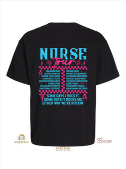  Nurse Tour T-shirt Oversized &ndash; &quot;Some Days I Rock It&quot;