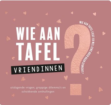 Wie aan tafel? &ndash; Vriendinnen
