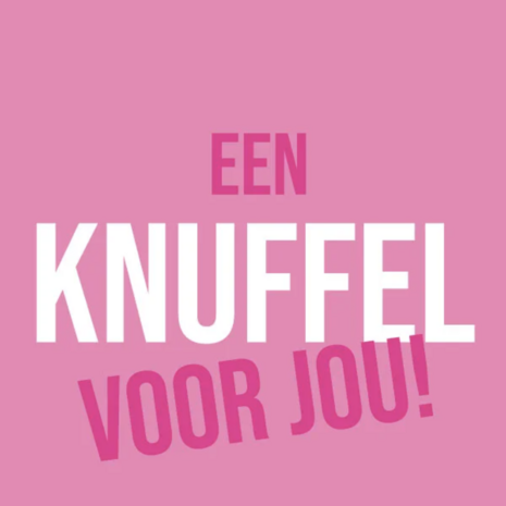 Een knuffel voor jou! - NY