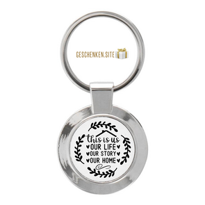 this is us our life our story our home-01 Sleutelhanger Rond - 35 mm